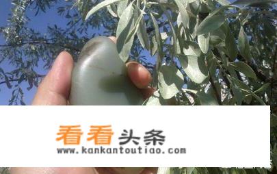 和田玉籽料原石怎么鉴别？