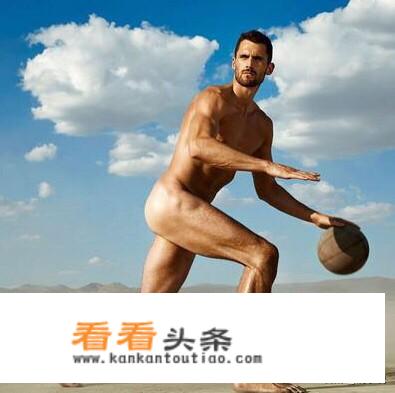 保罗为ESPN拍摄全裸写真，在NBA还有哪些球星有过这样类似的刺激尝试？