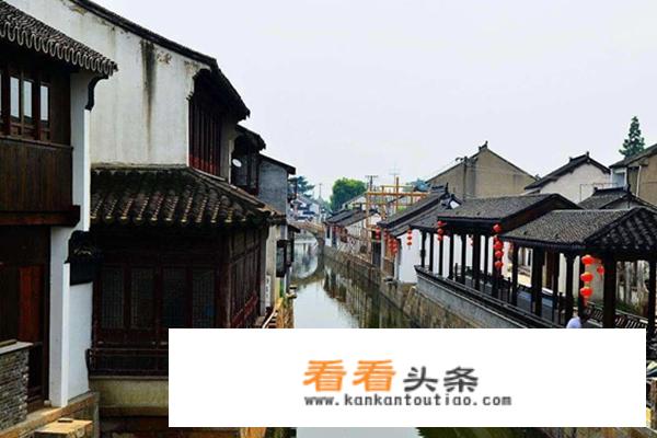 江苏十大古镇排名,江苏最美的古镇盘点？