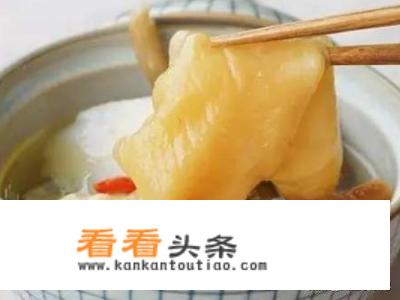 鱼胶怎么吃更好？