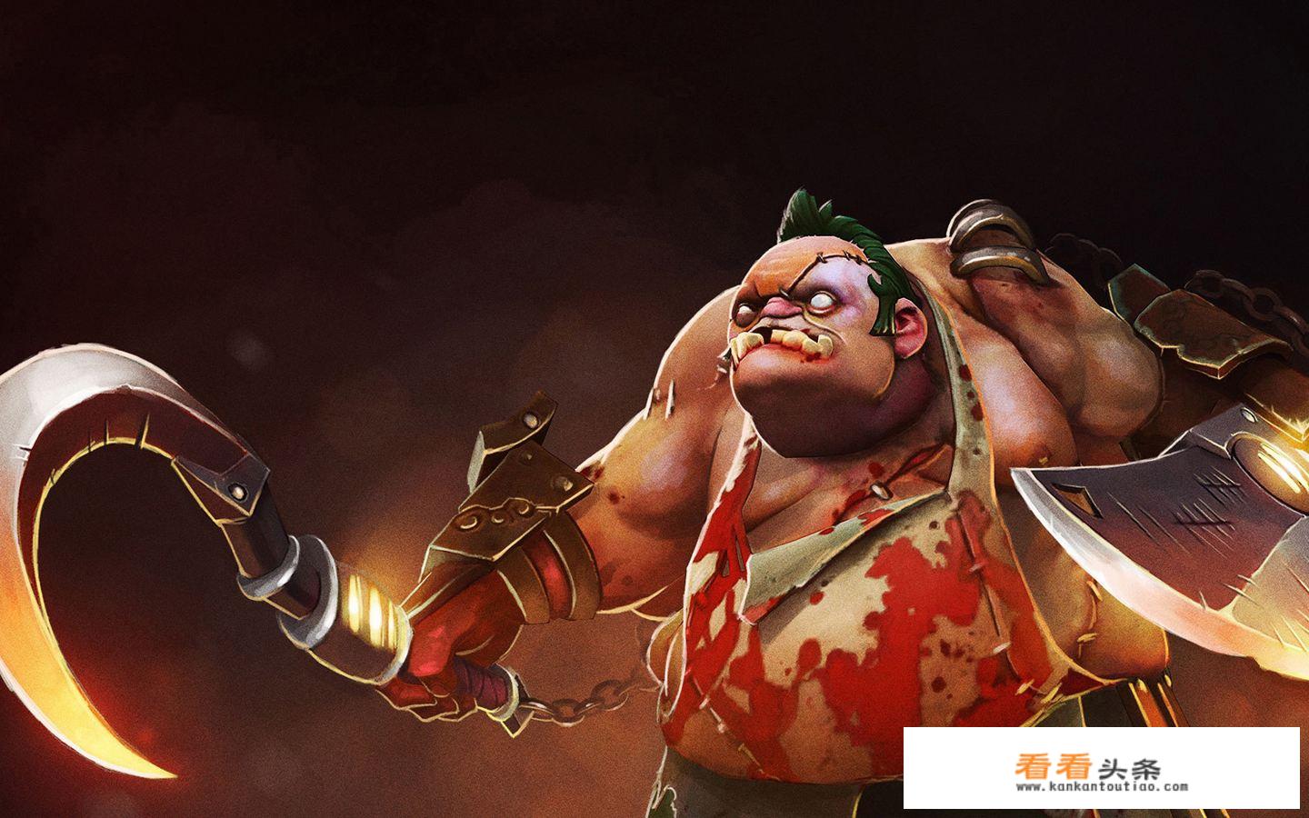 《Dota》中的“万力屠夫”到底有多恐怖