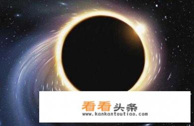 宇宙中最恐怖的天体黑洞,是真的黑吗?到底是怎么回事 宇宙中最恐怖的天体黑洞,是真的黑吗?到底是怎么回事
