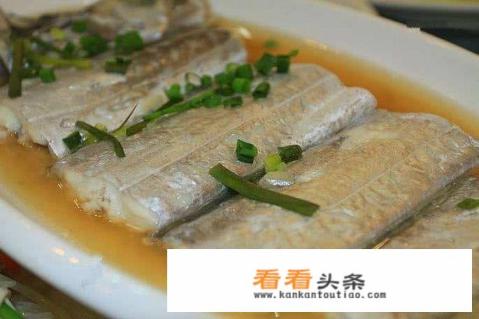 清蒸带鱼正确做法 清蒸带鱼正确做法